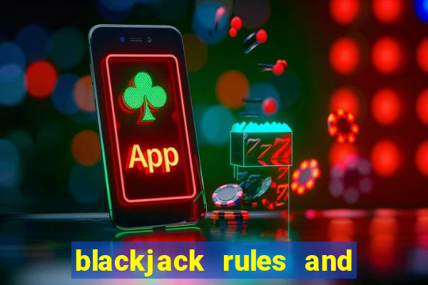 blackjack rules and how to play