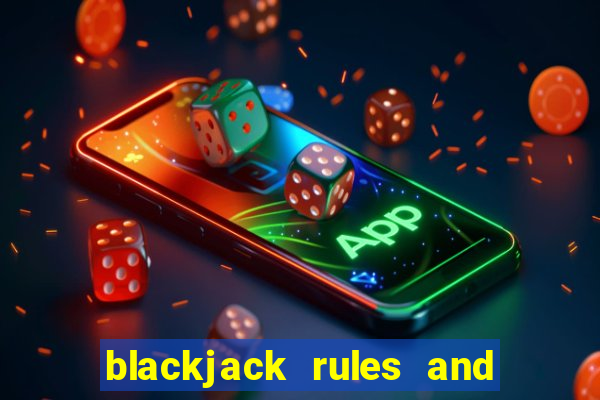 blackjack rules and how to play