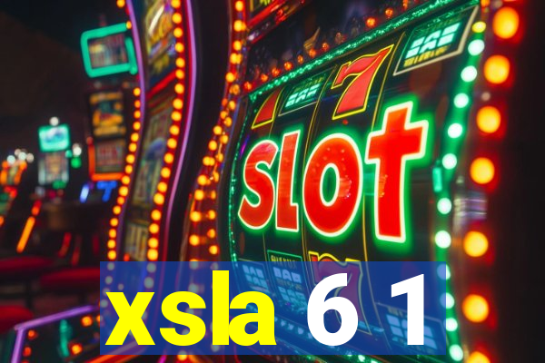 xsla 6 1