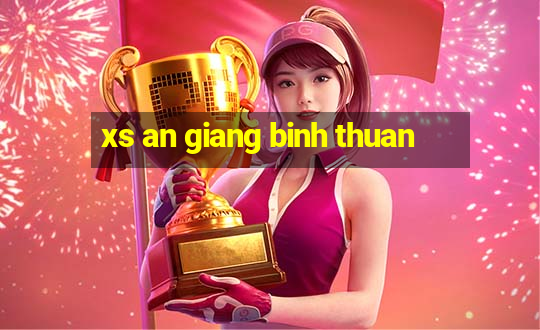 xs an giang binh thuan