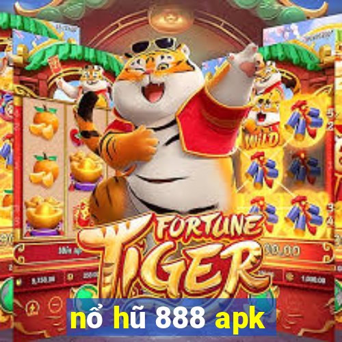 nổ hũ 888 apk