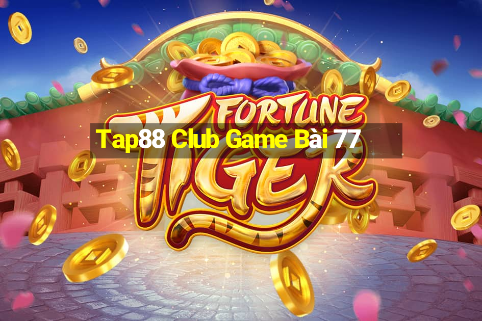 Tap88 Club Game Bài 77