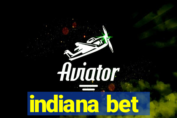 indiana bet