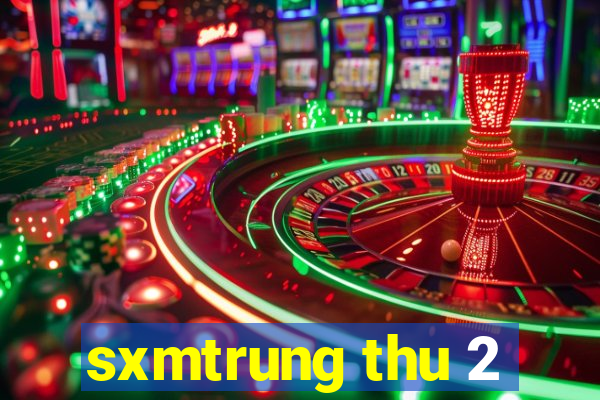 sxmtrung thu 2