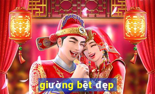 giường bệt đẹp