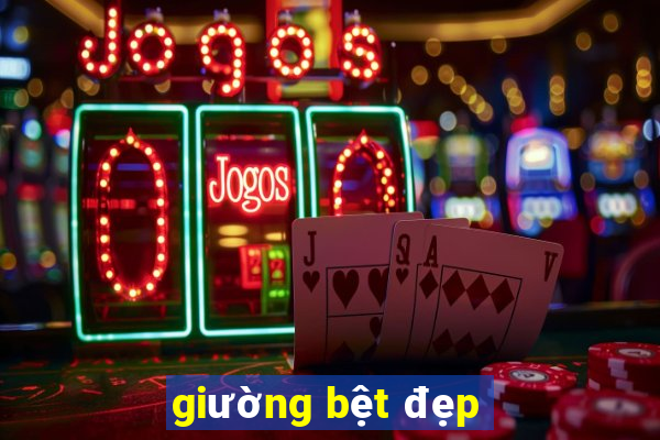 giường bệt đẹp