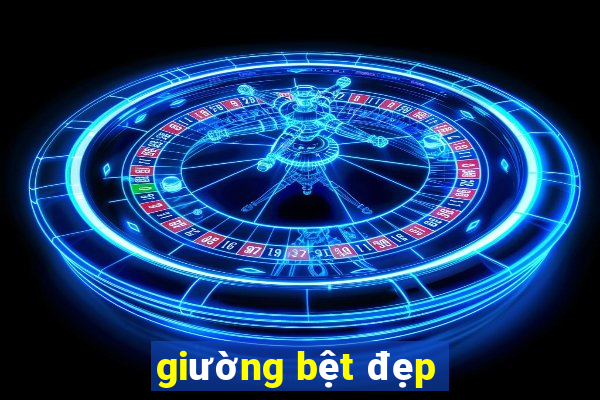 giường bệt đẹp