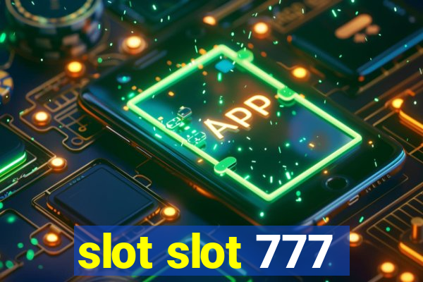 slot slot 777