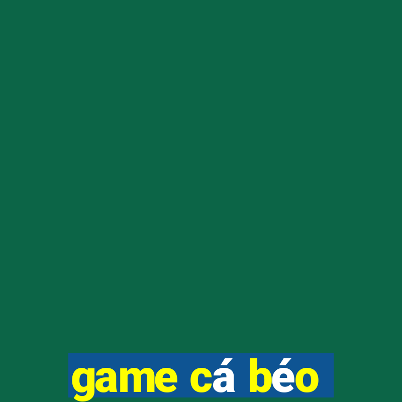 game ca beo