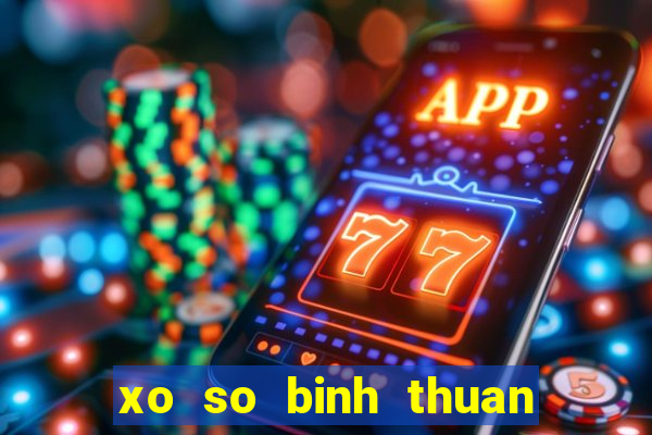 xo so binh thuan 18 10