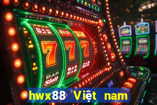 hwx88 Việt nam vành đai châu Á