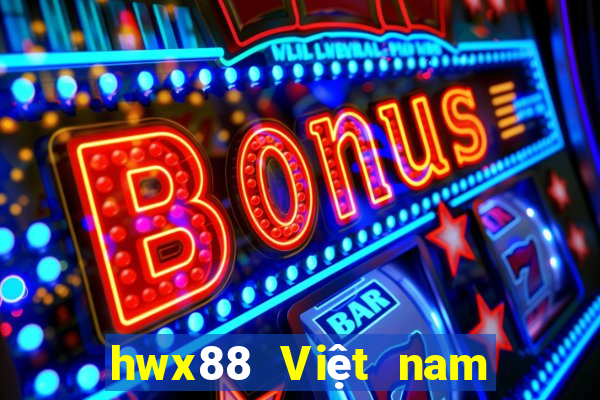 hwx88 Việt nam vành đai châu Á