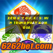 xem kết quả xổ số miền trung ngày hôm qua