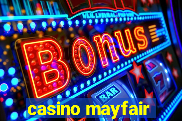 casino mayfair