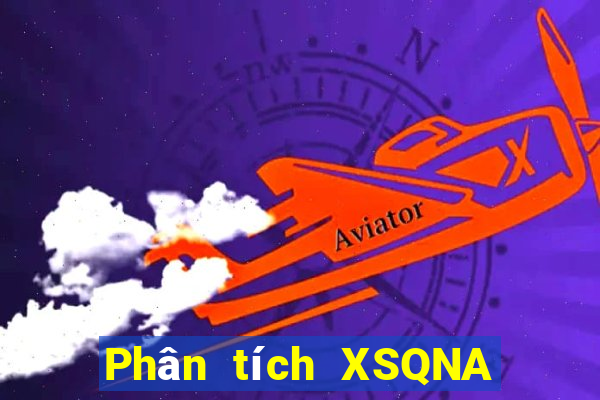 Phân tích XSQNA thứ bảy