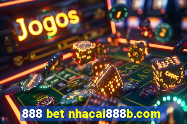 888 bet nhacai888b.com