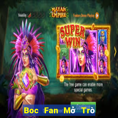 Boc Fan Mở Trò Chơi Ô Tô