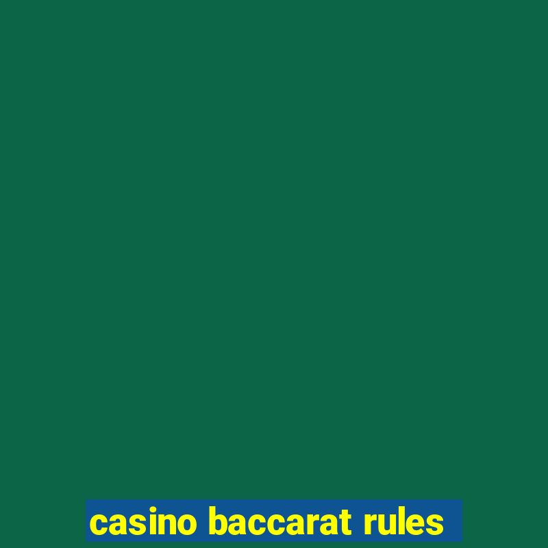 casino baccarat rules