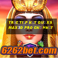 Trực tiếp kết quả xs Max3D Pro Chủ Nhật