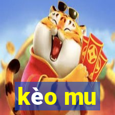 kèo mu