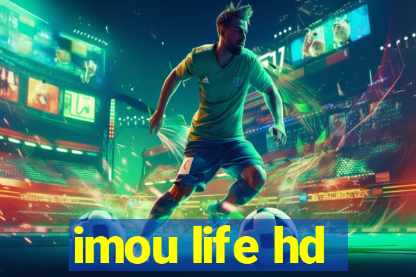 imou life hd