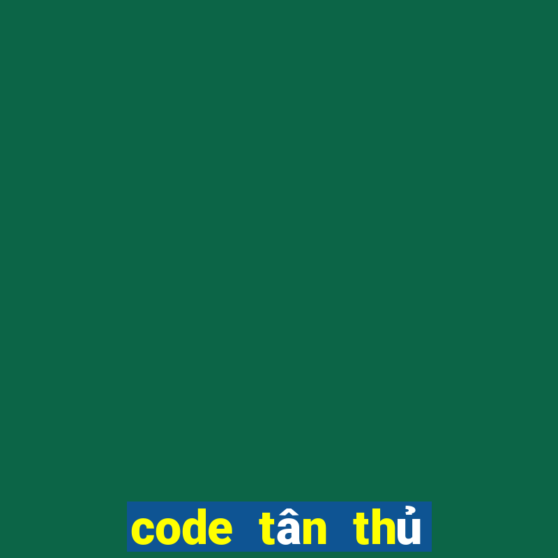 code tân thủ nổ hũ