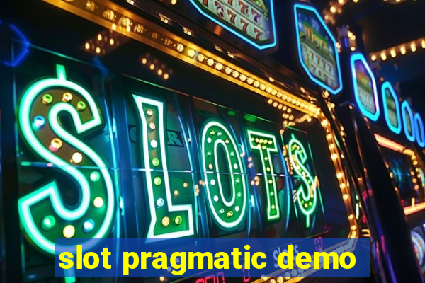 slot pragmatic demo