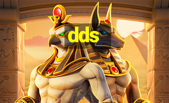 dds