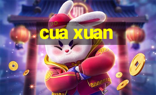 cua xuan