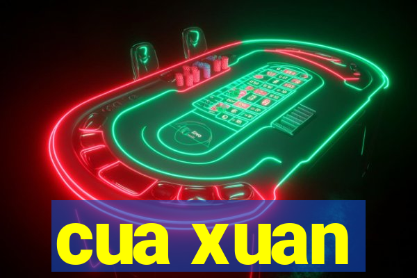 cua xuan