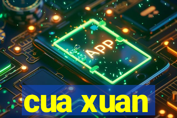 cua xuan