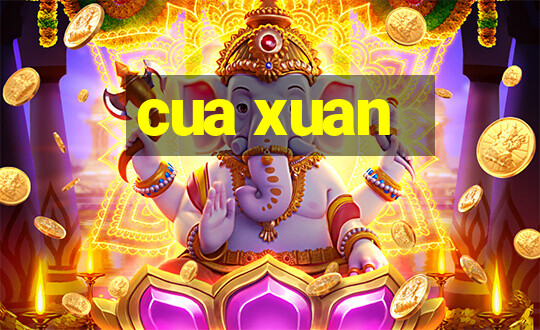 cua xuan