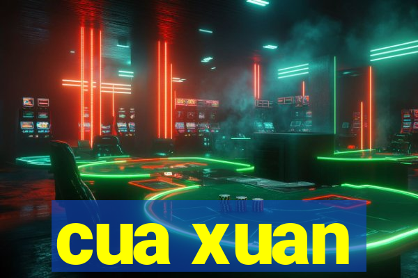 cua xuan