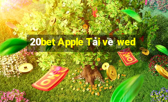 20bet Apple Tải về wed