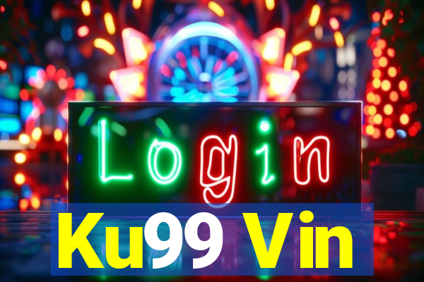 Ku99 Vin