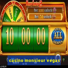 casino monsieur vegas