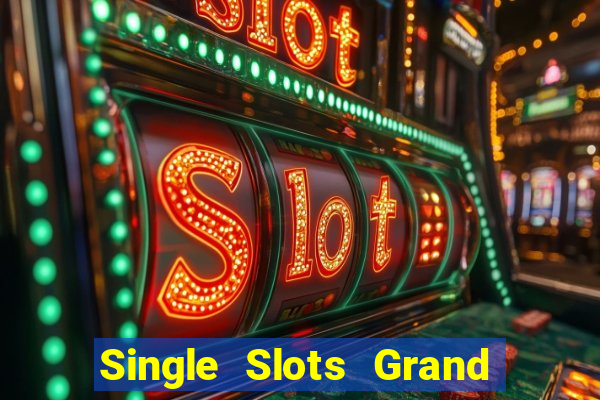 Single Slots Grand Slam Tải về