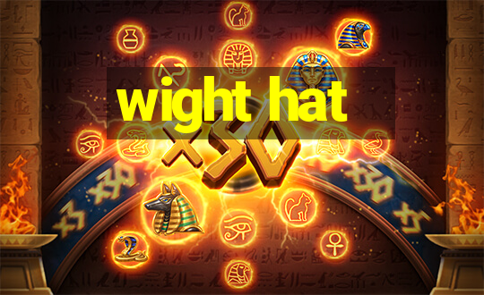 wight hat