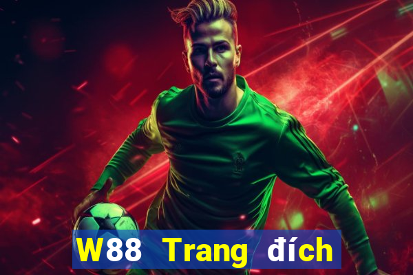 W88 Trang đích của đại phát