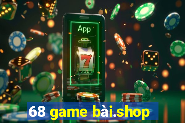 68 game bài.shop