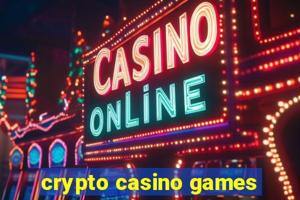 crypto casino games