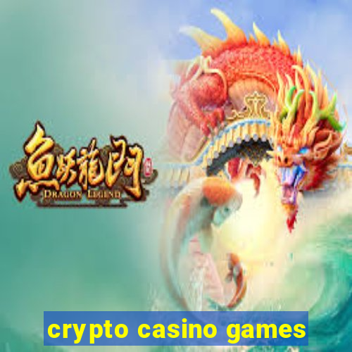 crypto casino games