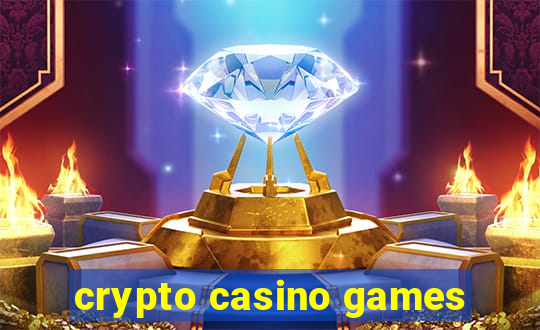 crypto casino games