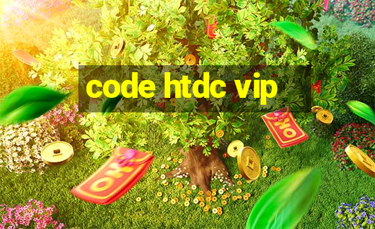 code htdc vip