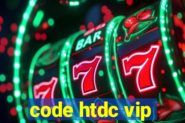 code htdc vip