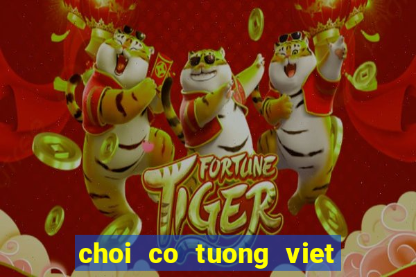 choi co tuong viet nam online