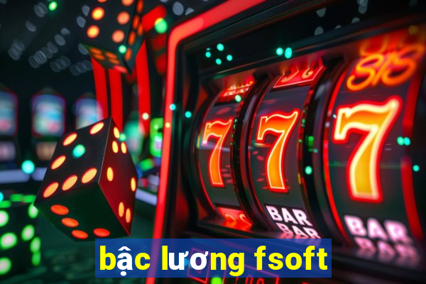 bậc lương fsoft