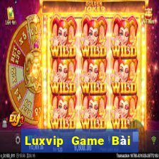 Luxvip Game Bài Tiền Thật