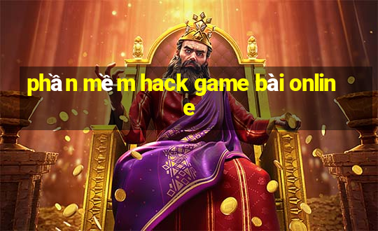 phần mềm hack game bài online