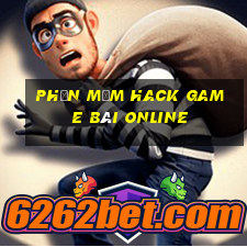 phần mềm hack game bài online